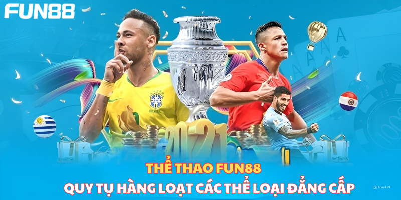 Truy cập sảnh thể thao Fun88 để trải nghiệm cá cược ngay 